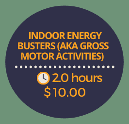 Indoor Energy Busters (AKA Gross Motor Activities)