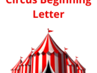 Circus Beginning Letter