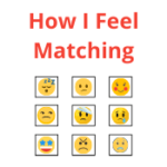 How I Feel Matching