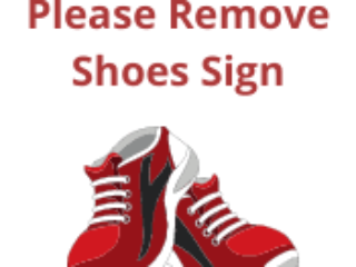 Please Remove Shoes Sign Please Remove Shoes Sign