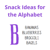 Snack Ideas for the Alphabet