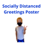 Socially Distanced Greetings Poster