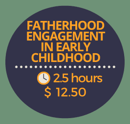 Fatherhood Engagement in Early Childhood